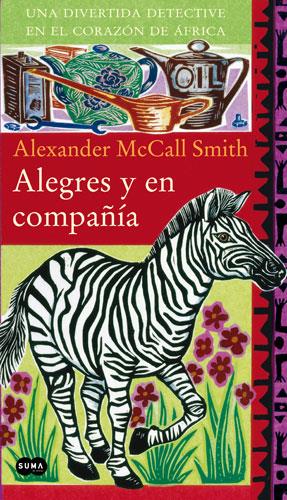 ALEGRES Y EN COMPAÑIA | 9788483650363 | MCCALL SMITH, ALEXANDER (1948- )