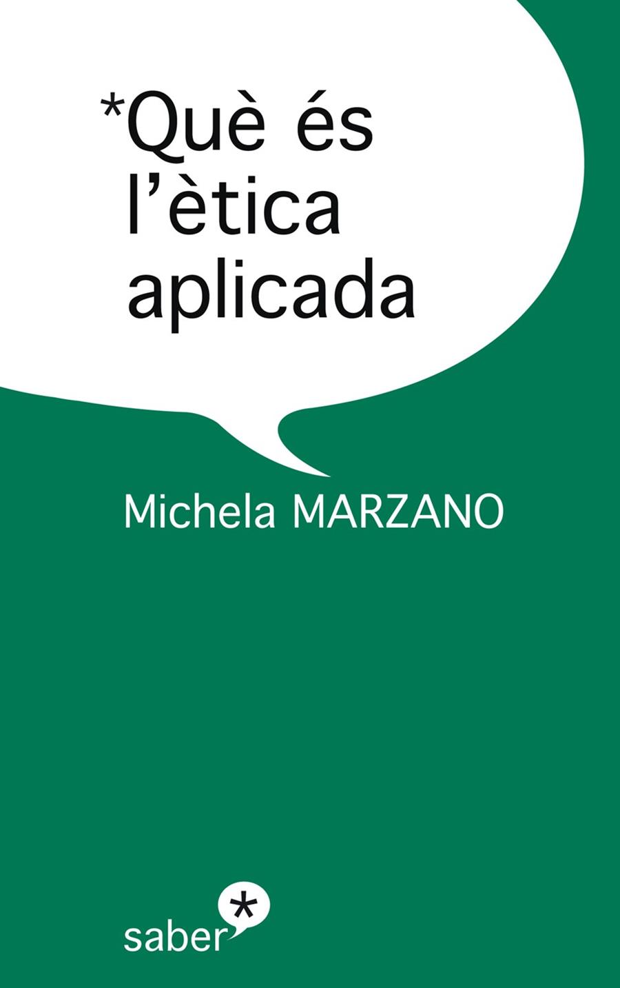 QUE ES L'ETICA APLICADA? | 9788493699994 | MARZANO, MICHELA