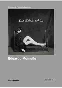 DIE WELT IST SCHON | 9788416248957 | MOMEÑE, EDUARDO