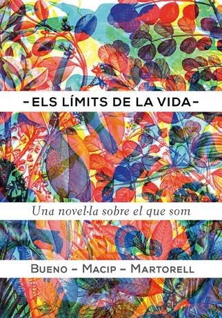 LIMITS DE LA VIDA, ELS | 9788424649616 | BUENO; MACIP; MAROTELL