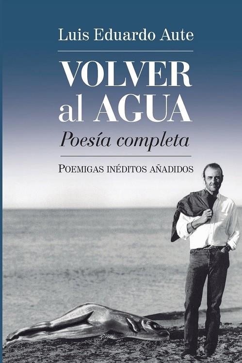 VOLVER AL AGUA | 9780692217306 | AUTE, LUIS EDUARDO