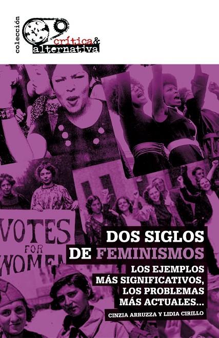 DOS SIGLOS DE FEMINISMOS | 9788494833915 | ARRUZZA, CINZIA; CIRILLO, LIDIA