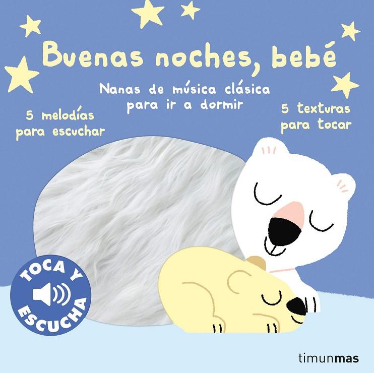 BUENAS NOCHES, BEBÉ. TOCA Y ESCUCHA (CAST) | 9788408280392 | BILLET, MARION