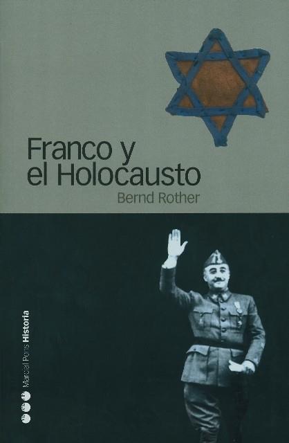 FRANCO Y EL HOLOCAUSTO | 9788496467057 | ROTHER, BERND