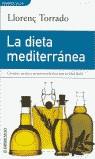 DIETA MEDITERRANEA, LA | 9788484505532 | TORRADO, LLORENÇ