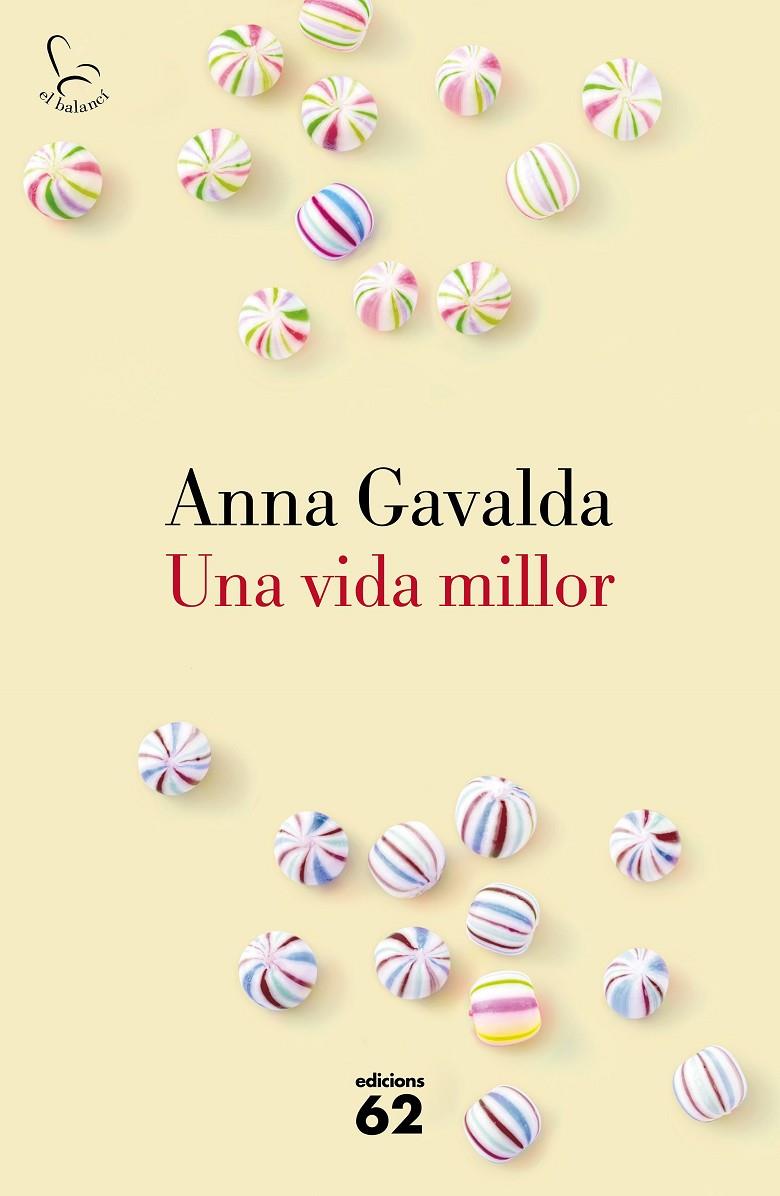 VIDA MILLOR, UNA | 9788429775495 | GAVALDA, ANNA