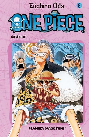 ONE PIECE 8, NO MORIRE | 9788468471594 | ODA, EIICHIRO