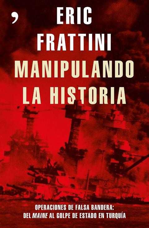 MANIPULANDO LA HISTORIA | 9788499985848 | FRATTINI, ERIC