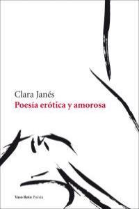 POESIA EROTICA Y AMOROSA | 9788493584290 | JANES, CLARA