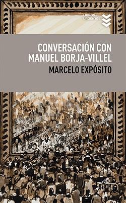 CONVERSACIÓN CON MANUEL BORJA-VILLEL | 9788495157805 | EXPOSITO, MARCELO