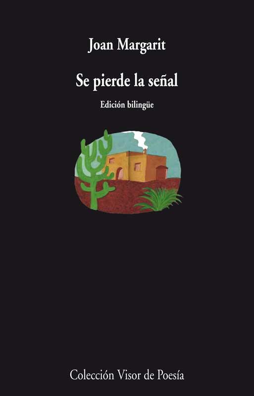 SE PIERDE LA SEÑAL (EDICION BILINGUE) | 9788498958430 | MARGARIT, JOAN