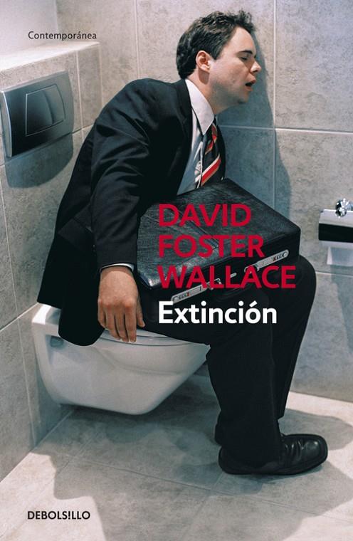 EXTINCION | 9788499080307 | FOSTER WALLACE, DAVID