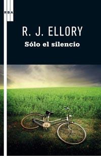 SOLO EL SILENCIO | 9788498678864 | ELLORY, R. J.