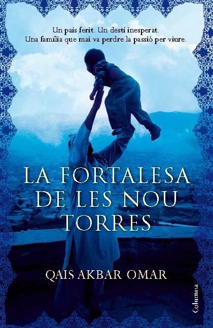 FORTALESA DE LES NOU TORRES, LA | 9788466418539 | QAIS AKBAR OMAR