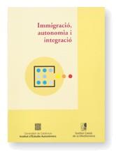 IMMIGRACIO, AUTONOMIA I INTEGRACIO | 9788439356943