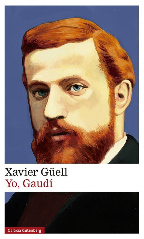 YO, GAUDI | 9788417747169 | GUELL, XAVIER