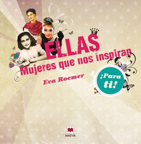 ELLAS. MUJERES QUE NOS INSPIRAN | 9788415532699 | ROEMER, EVA