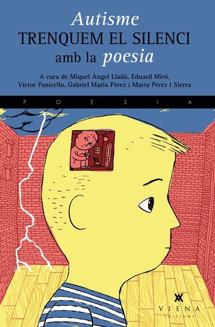 AUTISME. TRENQUEM EL SILENCI AMB LA POESIA | 9788483307724 | AAVV