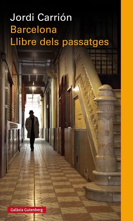 BARCELONA. LLIBRE DE PASSATGES | 9788481095715 | CARRION, JORDI