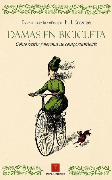 DAMAS EN BICICLETA. COMO VESTIR Y NORMAS DE COMPORTAMIENTO | 9788415979333 | ERSKINE, F.J.