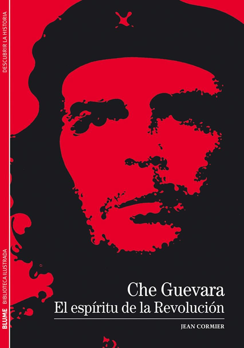 CHE GUEVARA. EL ESPIRITU DE LA REVOLUCION | 9788480769242 | CORMIER, JEAN