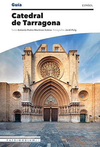 GUIA CATEDRAL DE TARRAGONA (CAST) | 9788484788768 | MARTINEZ SUBIAS, ANTONIO PEDRO; PUIG, JORDI