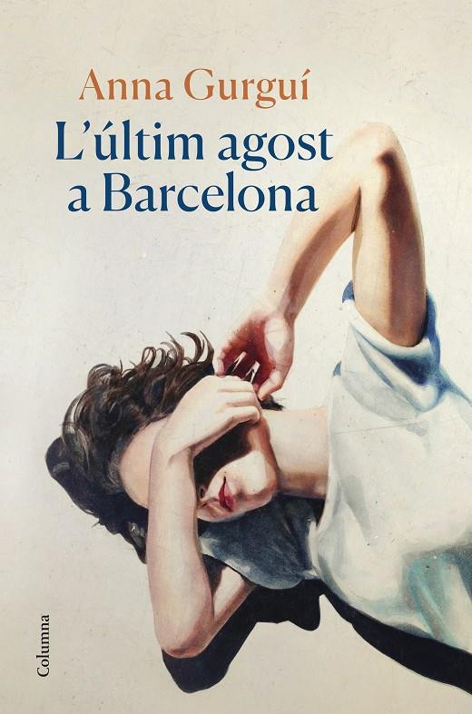 ÚLTIM AGOST A BARCELONA, L' | 9788466429122 | GURGUÍ, ANNA