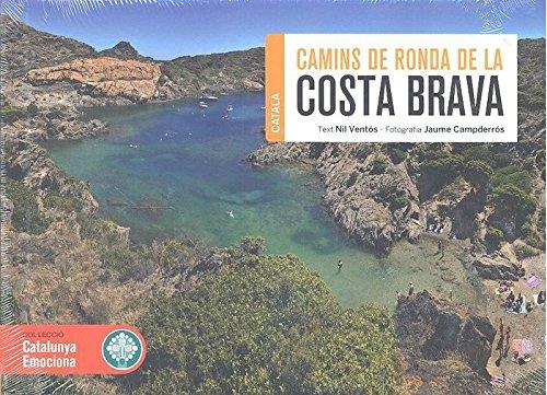 CAMINS DE RONDA DE LA COSTA BRAVA | 9788416547791 | VENTOS, NIL