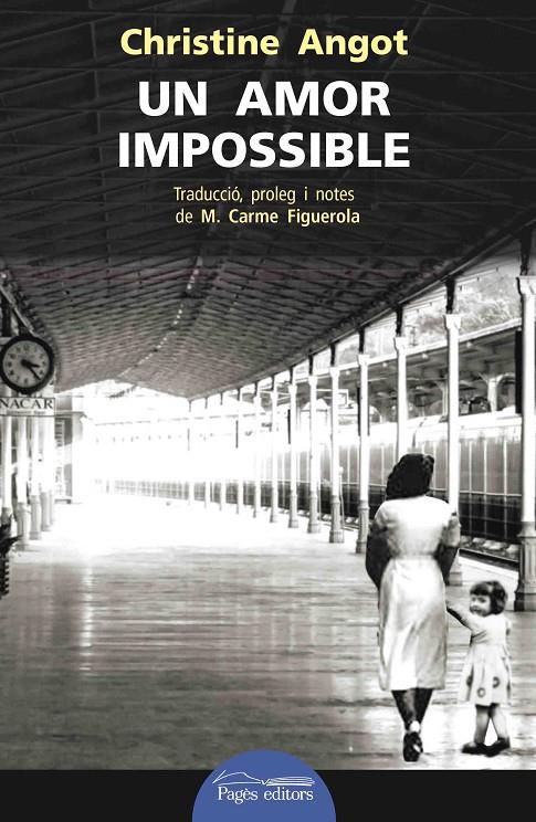 AMOR IMPOSSIBLE, UN | 9788499758480 | ANGOT,CHRISTINE