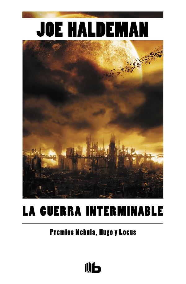 GUERRA INTERMINABLE, LA | 9788498728774 | HALDEMAN, JOE W.