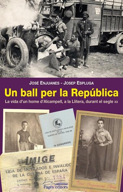 BALL PER LA REPUBLICA, UN | 9788497799553 | ENJUANES, JOSE - ESPLUGA, JOSEP