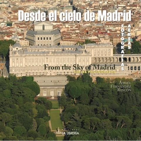 DESDE EL CIELO DE MADRID. FOTOGRAFIAS AEREAS | 9788498731583 | FERNANDEZ RINCON, ANGEL