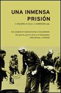 INMENSA PRISION, UNA | 9788484324386 | MOLINERO, C. - SALA, M. - SOBREQUES, J.