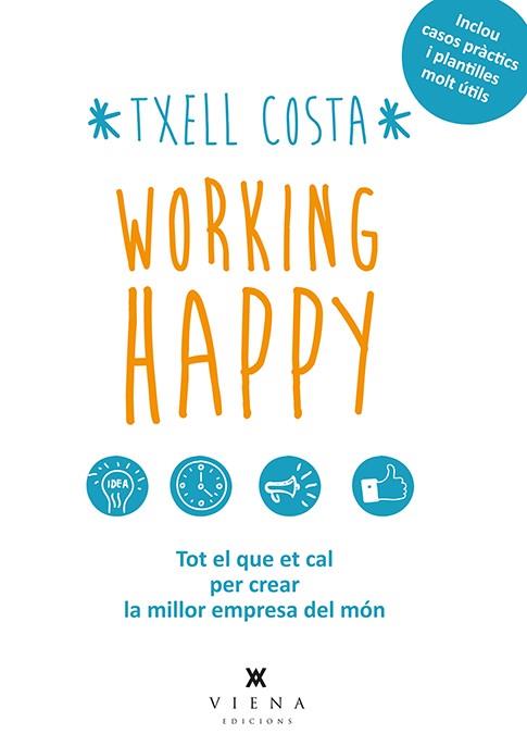 WORKING HAPPY | 9788483308424 | COSTA, TXELL