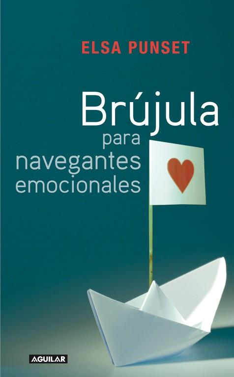 BRUJULA PARA NAVEGANTES EMOCIONALES | 9788403099081 | PUNSET, ELSA