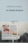 LEONA BLANCA, LA | 9788496333093 | MANKELL, HENNING