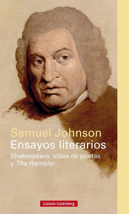 ENSAYOS LITERARIOS. SHAKESPEARE, VIDAS DE POETAS Y THE RAMBL | 9788415863878 | JOHNSON, SAMUEL