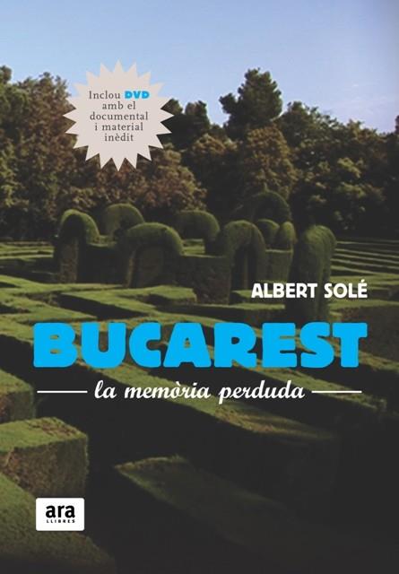 BUCAREST. LA MEMORIA PERDUDA (LLIBRE+DVD) | 9788492406791 | SOLE, ALBERT