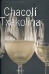 CHACOLI/TXAKOLINA (CAST/EUSK) | 9788496431225 | CORCUERA, MIKEL; GONZALEZ, MANOLO