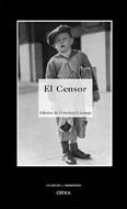 CENSOR, EL | 9788484326113 | UZCANGA MEINECKE, FRANCISCO ,   ED. LIT.