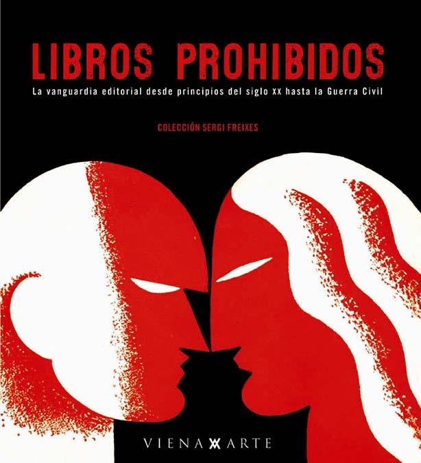 LIBROS PROHIBIDOS | 9788483304105 | FREIXES, SERGI - GARRIGA, JORDI