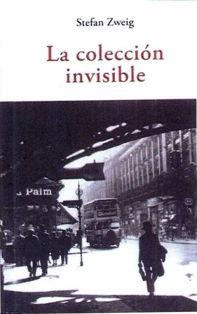 COLECCION INVISIBLE, LA | 9788497169851 | ZWEIG, STEFAN 