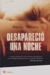 DESAPARECIO UNA NOCHE | 9788478716814 | LEHANE, DENNIS (1966- )