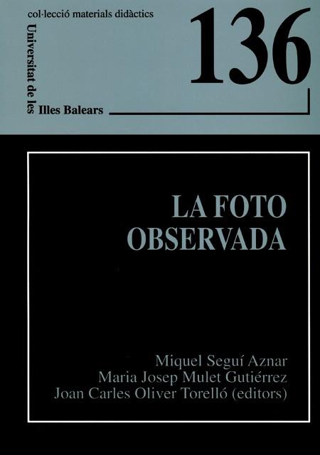 FOTO OBSERVADA, LA | 9788483840597 | VVAA