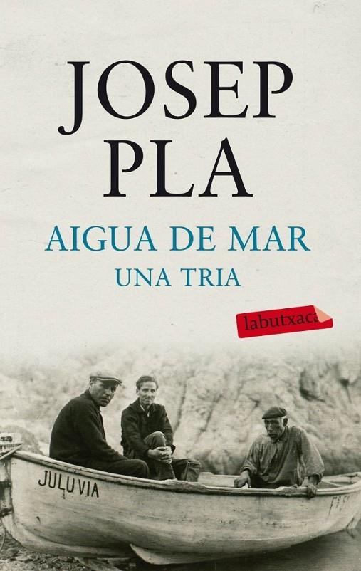 AIGUA DE MAR. UNA TRIA | 9788499303185 | PLA, JOSEP