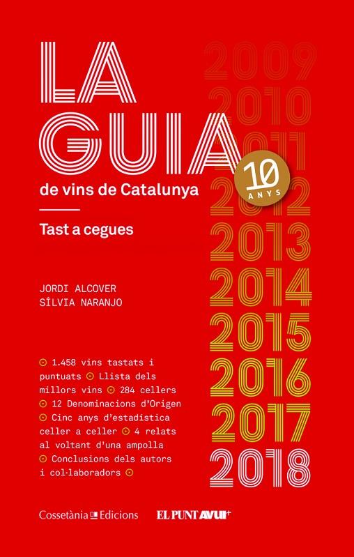 GUIA DE VINS DE CATALUNYA 2018, LA | 9788490346723 | ALCOVER, JORDI; NARANJO, SILVIA