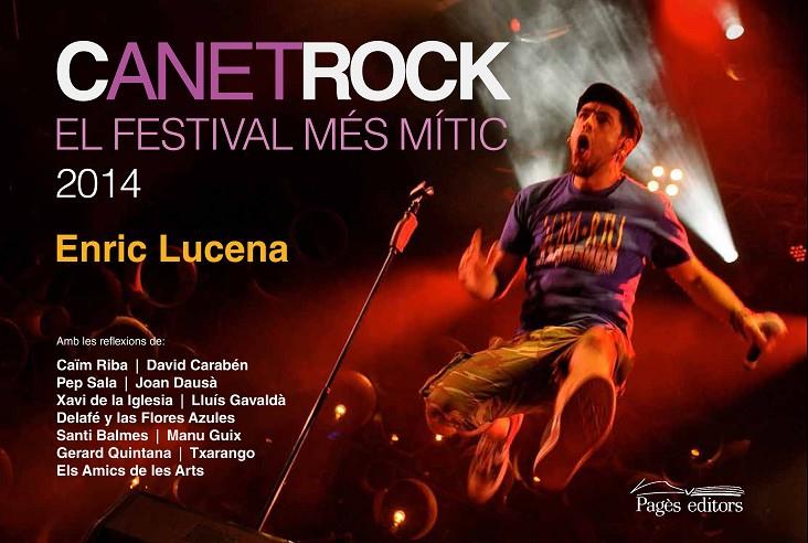 CANETROCK. EL FESTIVAL MES MITIC 2014 | 9788499756332 | LUCENA, ENRIC