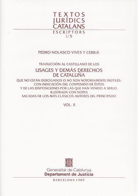 USAGES Y DEMAS DERECHOS DE CAT, VOL. 2 | 9788439312451 | VIVES I CEBRIÀ, PEDRO NOLASCO