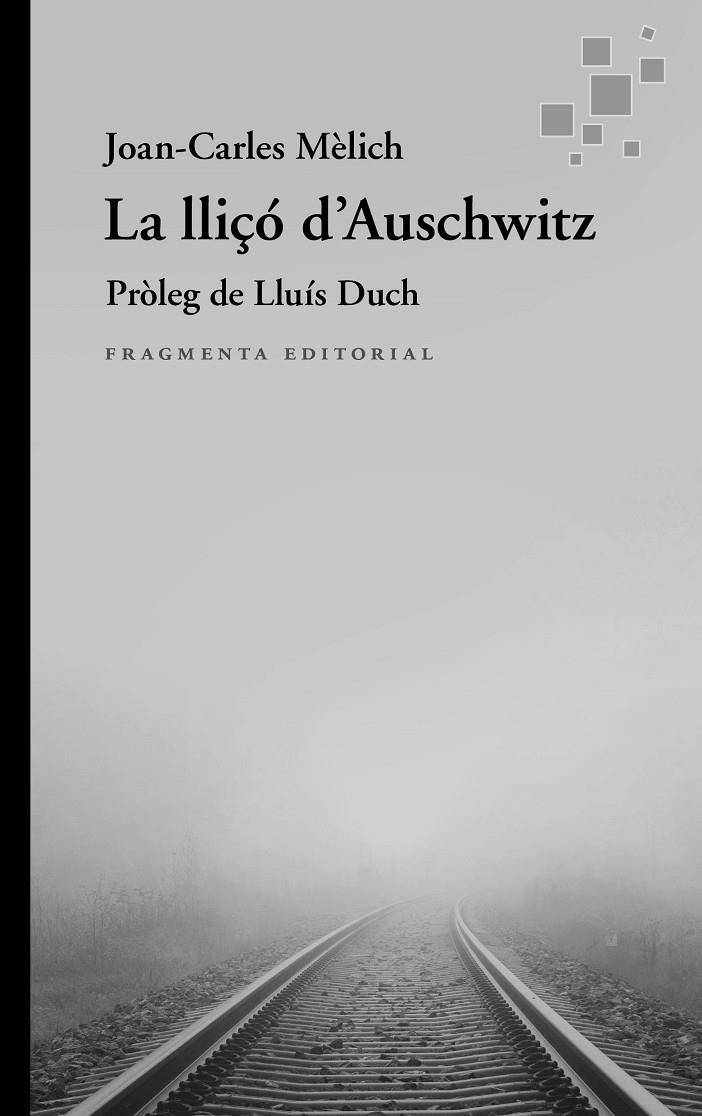 LLIÇÓ D’AUSCHWITZ, LA | 9788410188952 | MÈLICH, JOAN-CARLES