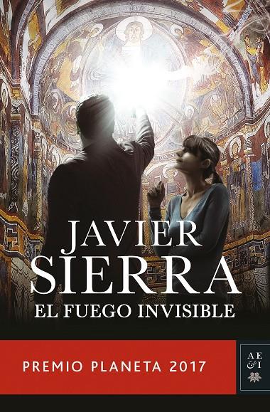 FUEGO INVISIBLE, EL | 9788408178941 | SIERRA, JAVIER